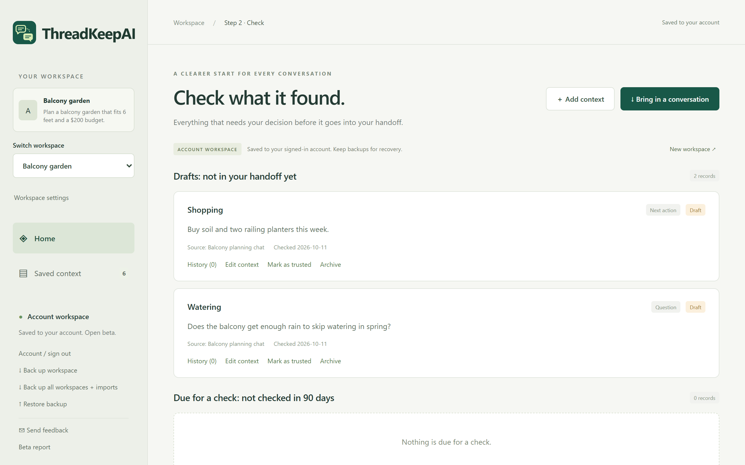 Check what it found: two drafts not in the handoff yet, a next action and an open question, each with Mark as trusted
